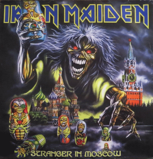 Iron Maiden (UK-1) : Stranger in Moscow